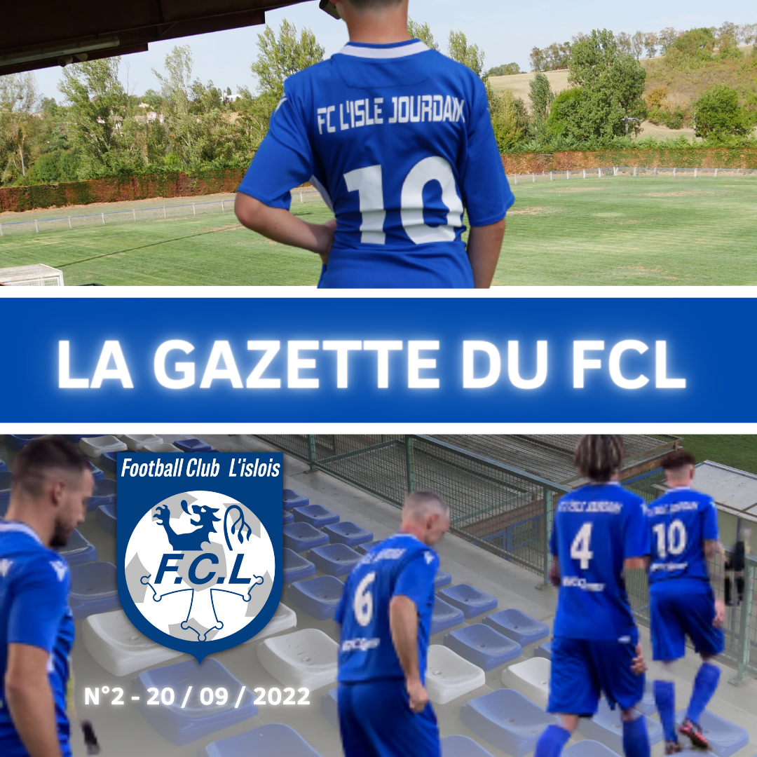 Lire la suite à propos de l’article LA GAZETTE DU FCL – N°2