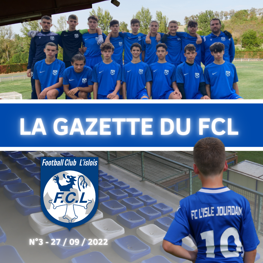 You are currently viewing LA GAZETTE DU FCL – N°3