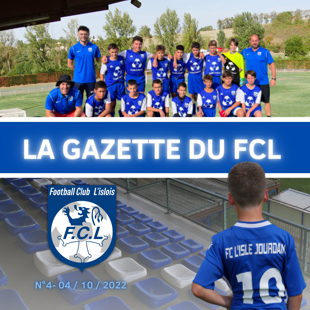 You are currently viewing LA GAZETTE DU FCL – N°4